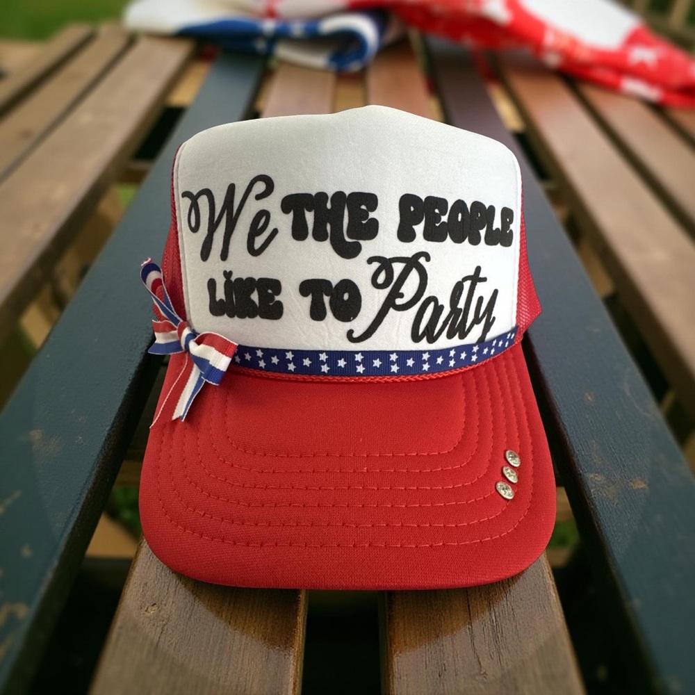 We the People Like to Party Trucker Hat